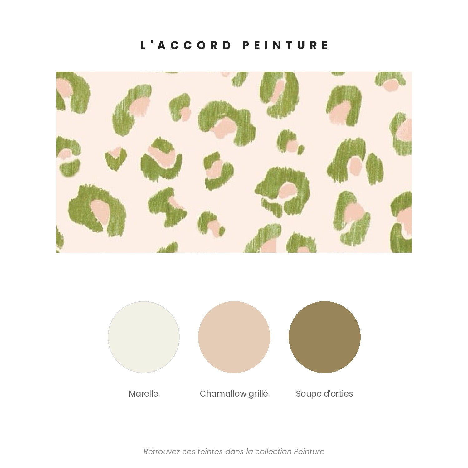 Accord peinture pour le papier peint Graou vert et rose — Marelle, Chamallow grillé et Soupe d'orties